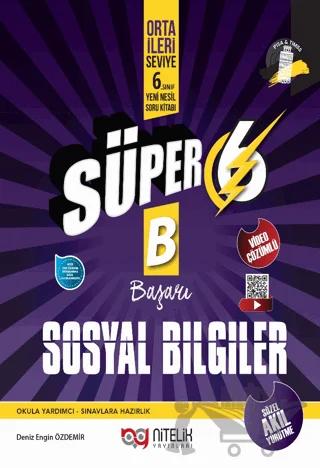 Süper 6 Sosyal Bilgiler Başarı Yeni Nesil Soru Kitabı
