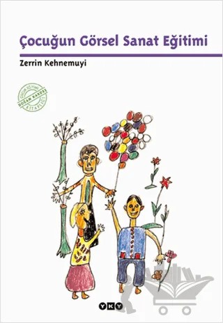 Çocuğun Görsel Sanat Eğitimi – Zerrin Kehnemuyi – Yapı Kredi Yayınları kitap kapağı