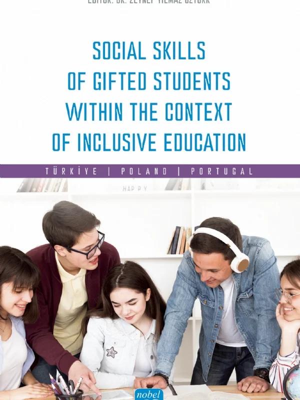 Social Skills Of Gifted Students Within The Context Of Inclusive Education: Türkiye, Poland, Portugal
