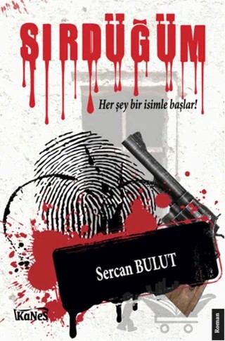Sırdüğüm – Sercan Bulut – Kanes Yayınları kitap kapağı