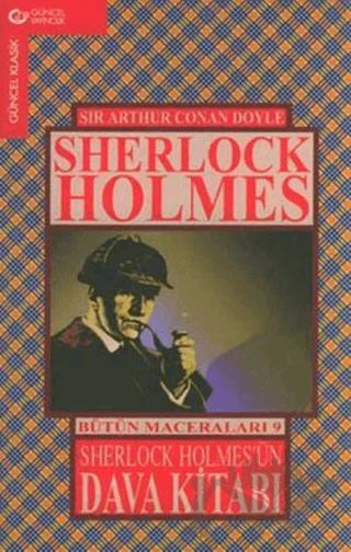 Sherlock Holmes’ün Dava Kitabı Sherlock Holmes Bütün Maceraları 9