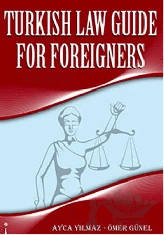 Turkish Law Guide For Foreigners – Ömer Günel – İkinci Adam Yayınları kitap kapağı
