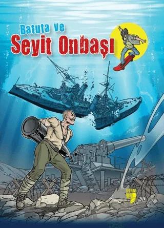 Batuta ve Seyit Onbaşı