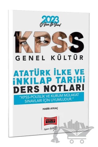 Yargı Yayınları 2023 KPSS (Polislik ve Kurum Mülakat Sınavları İçin) Atatürk İlke ve İnkılap Tarihi Ders Notları – Habib Aykaç – Yargı Yayınevi kitap kapağı