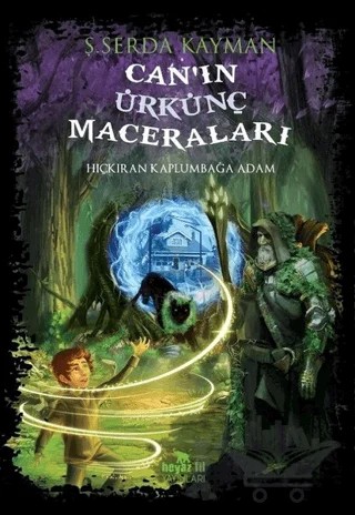 Can’ın Ürkünç Maceraları – Ş. Serda Kayman – Beyaz Fil Yayınları kitap kapağı