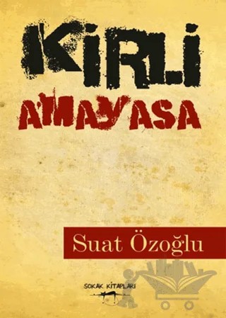 Kirli Amayasa – Suat Özoğlu – Sokak Kitapları Yayınları kitap kapağı