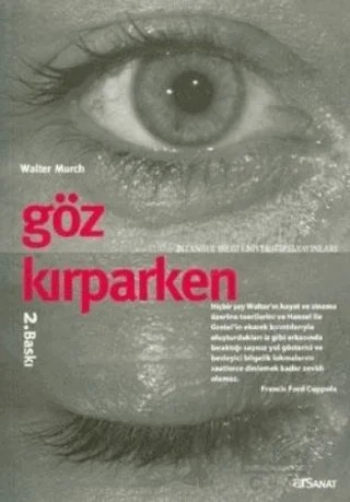 Göz Kırparken – Walter Murch – İstanbul Bilgi Üniversitesi Yayınları kitap kapağı