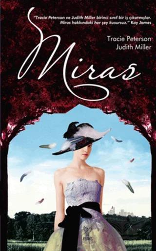 Miras – Judith Miller, Tracie Peterson – Feniks Yayınları kitap kapağı