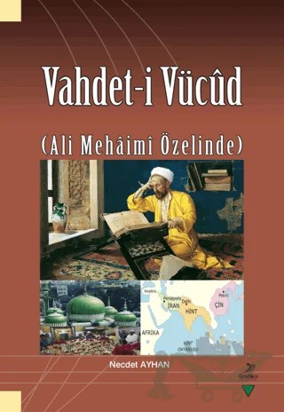 Vahdet-i Vücûd – Necdet Ayhan – Grafiker Yayınları kitap kapağı