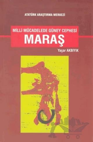 Milli Mücadelede Güney Cephesi Maraş (Ciltsiz)