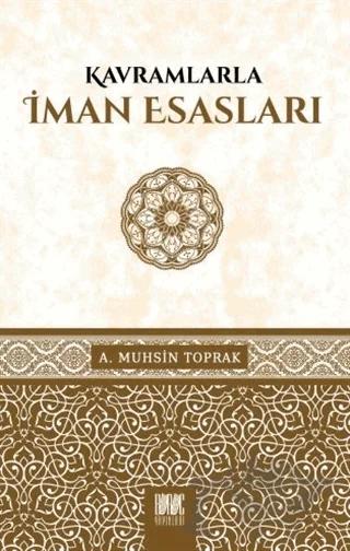 Kavramlarıyla İman Esasları