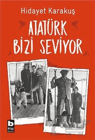 Atatürk Bizi Seviyor