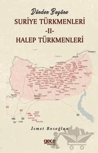 Dünden Bugüne Suriye Türkmenleri 2