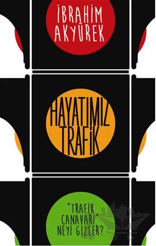 Hayatımız Trafik