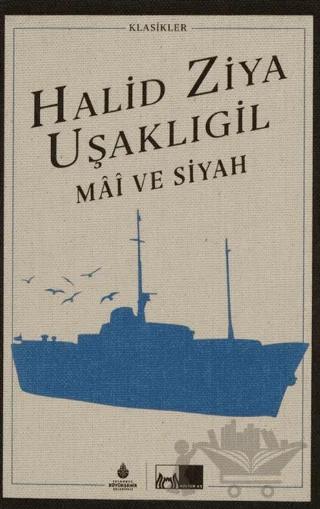 Mai ve Siyah (Ciltli)