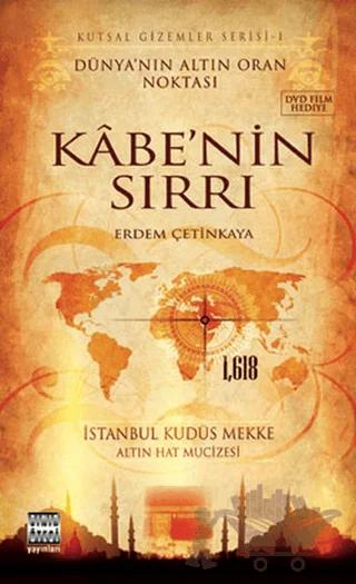 Kutsal Gizemler Serisi 1: Kabe’nin Sırrı