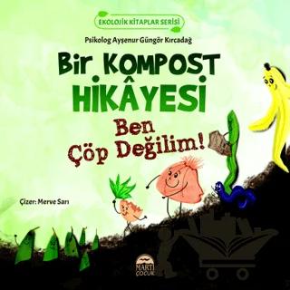 Bir Kompost Hikayesi