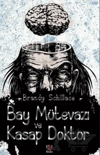 Bay Mütevazı ve Kasap Doktor