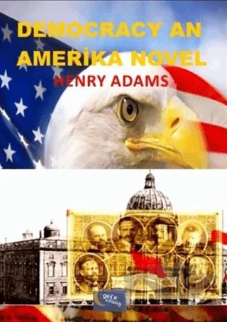Democracy An Amerika Novel