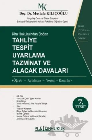 Tahliye Tespit Uyarlama Tazminat ve Alacak Davaları