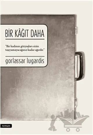 Bir Kağıt Daha – Gorlassar Lugardis – Yakın Plan Yayınları kitap kapağı