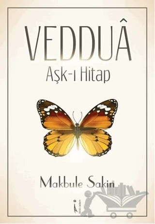 Veddua – Makbule Sakin – İkinci Adam Yayınları kitap kapağı