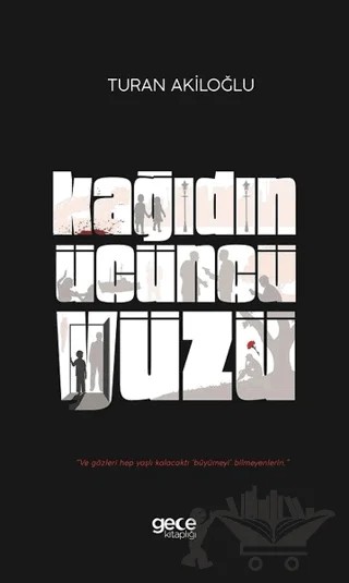 Kağıdın Üçüncü Yüzü – Turan Akiloğlu – Gece Kitaplığı kitap kapağı