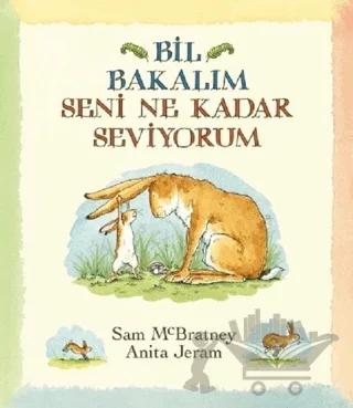Bil Bakalım Seni Ne Kadar Seviyorum? – Anita Jeram, Sam McBratney – Tudem Yayınları kitap kapağı