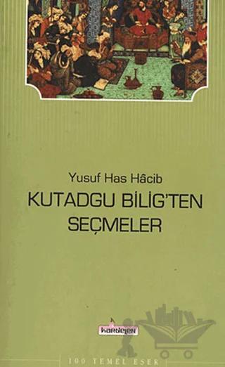 Kutadgu Bilig’ten Seçmeler