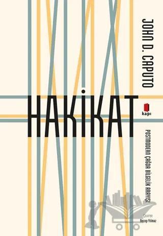 Hakikat - Postmodern Çağda Bilgelik Arayışı