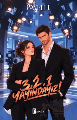 3, 2, 1 Yayındayız!