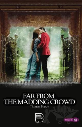 Far From the Madding Crowd
