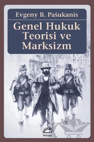Genel Hukuk Teorisi ve Marksizm