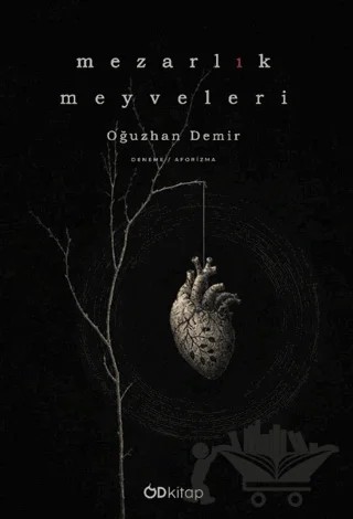 Mezarlık Meyveleri – Oğuzhan Demir – Od Kitap kitap kapağı