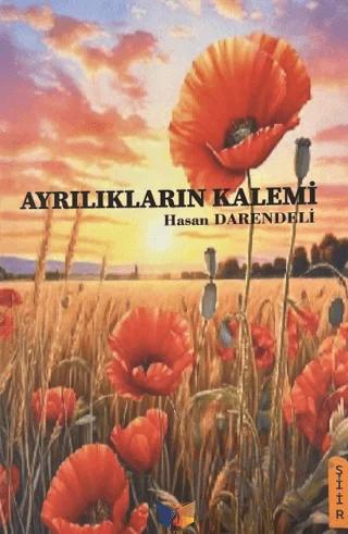Ayrılıkların Kalemi