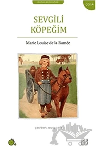Sevgili Köpeğim – Marie Louise de la Ramee – Aylak Adam Kültür Sanat Yayıncılık kitap kapağı