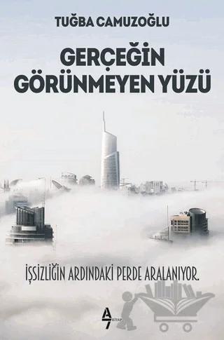 Gerçeğin Görünmeyen Yüzü