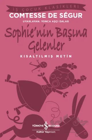 Sophie’nin Başına Gelenler (Kısaltılmış Metin)
