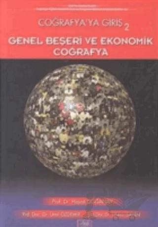 Coğrafya’ya Giriş 2 Genel Beşeri ve Ekonomik Coğrafya