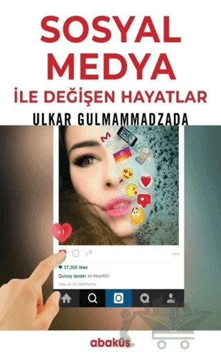 Sosyal Medya ile Değişen Hayatlar – Ulkar Gulmammadzada – Abaküs Kitap kitap kapağı