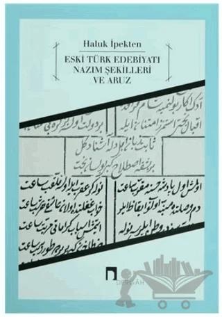 Eski Türk Edebiyatı Nazım Şekilleri ve Aruz