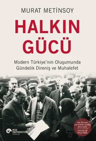 Halkın Gücü – Murat Metinsoy – Koç Üniversitesi Yayınları kitap kapağı
