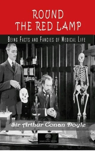 Round The Red Lamp – Sir Arthur Conan Doyle – Platanus Publishing kitap kapağı