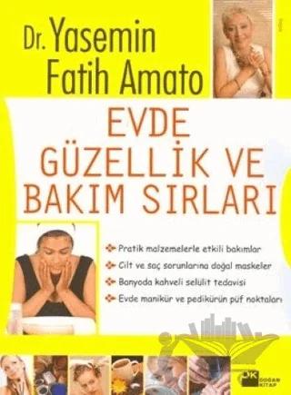 Evde Güzellik ve Bakım Sırları