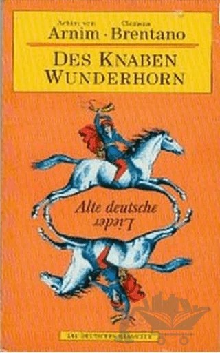 Des Knaben Wunderhorn – Achim von Arnim – Multilingual Yabancı Dil Yayınları kitap kapağı