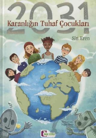 2031 - Karanlığın Tuhaf Çocukları