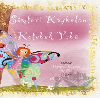 Simleri Kaybolan Kelebek Yıba