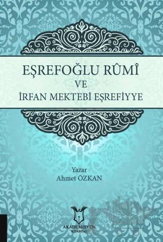 Eşrefoğlu Rumi ve İrfan Mektebi Eşrefiyye
