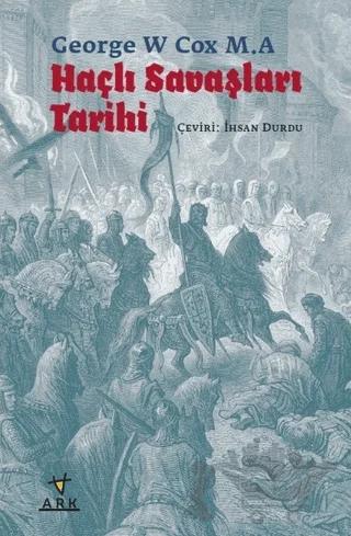 Haçlı Savaşları Tarihi