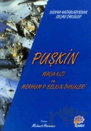 Seçme Öyküler Maça Kızı ve Merhum P. Belkin Öyküleri